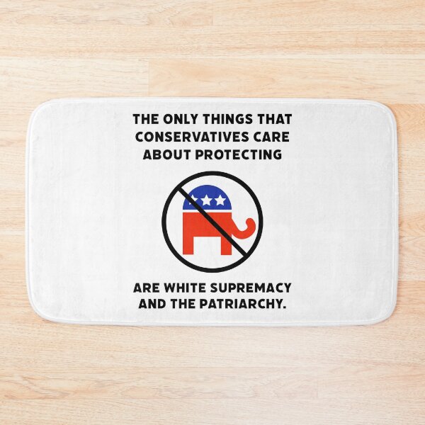 Item preview, Conservatives protect white supremacy and the patriarchy.  designed and sold by Rachel the Artist .