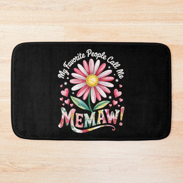 Item preview, My Favorite People Call Me Memaw Flower designed and sold by zamiokaline.