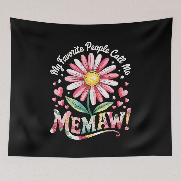 Item preview, My Favorite People Call Me Memaw Flower designed and sold by zamiokaline.