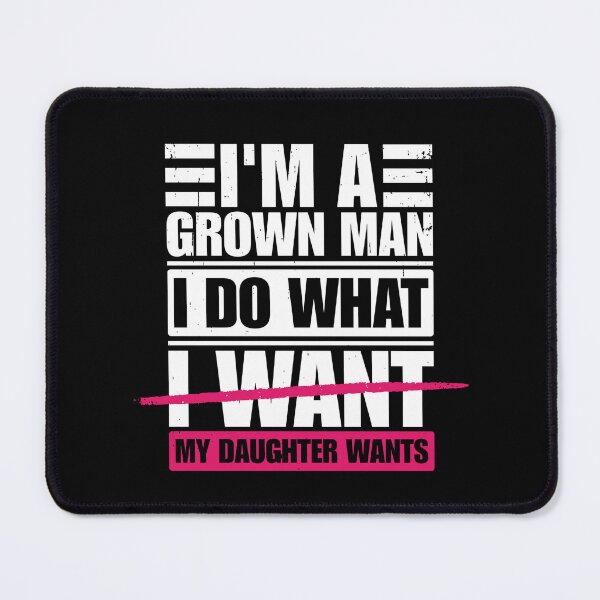 Item preview, I do what my daughter wants, fathers day designed and sold by Dondonmart.