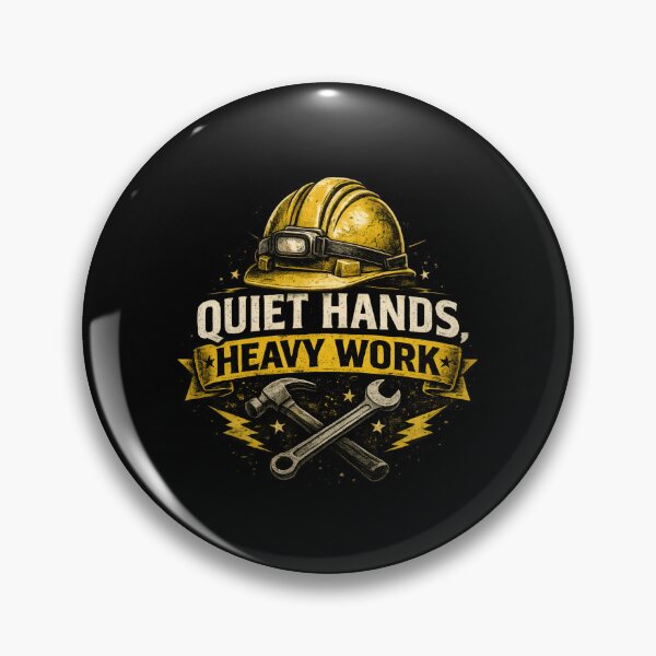 Item preview, Quiet Hands Heavy Work – Hard Hat Tradesman Quote Design designed and sold by Zayn Studio.