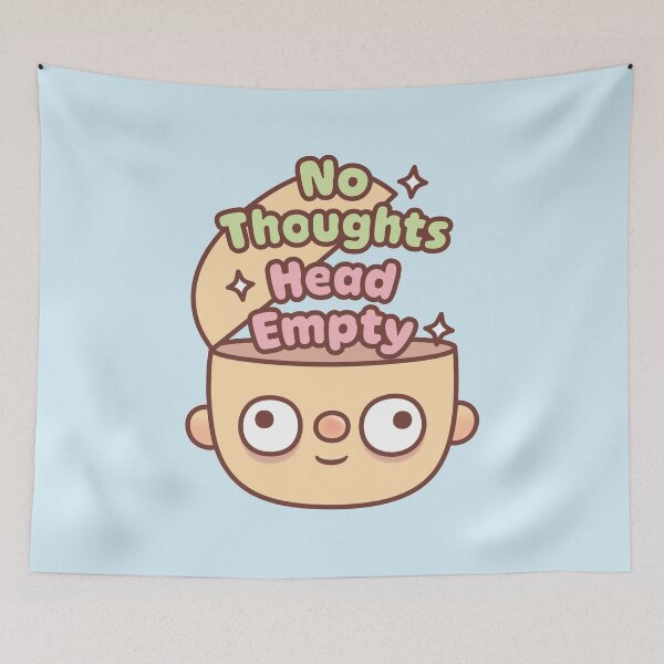 Item preview, Funny Head No Thoughts Head Empty Meme designed and sold by rustydoodle.