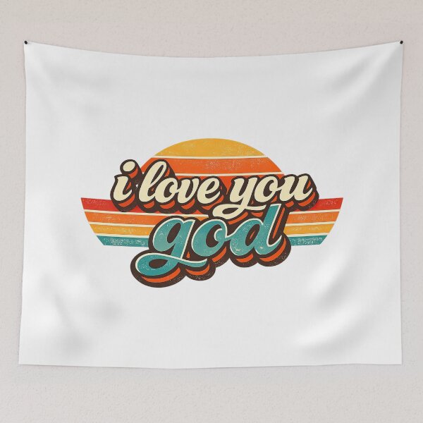Item preview, I Love You God, Retro Vintage Style designed and sold by graphic-genie.