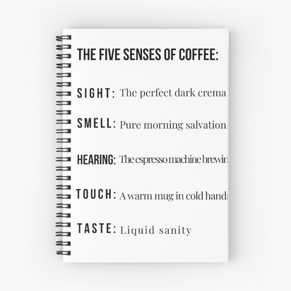 Item preview, The Five Senses of Coffee - Funny Liquid Sanity Quote designed and sold by TheItaliandilemma.