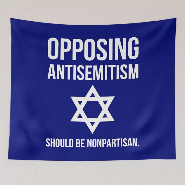Item preview, Opposing antisemitism should be nonpartisan.  designed and sold by Rachel the Artist .