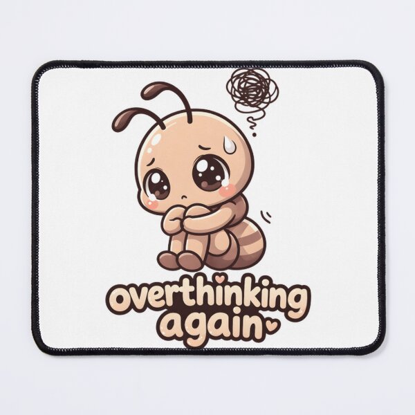 Item preview, Overthinking Again Cute Anxious Ant Kawaii Mood Design designed and sold by Anittant.