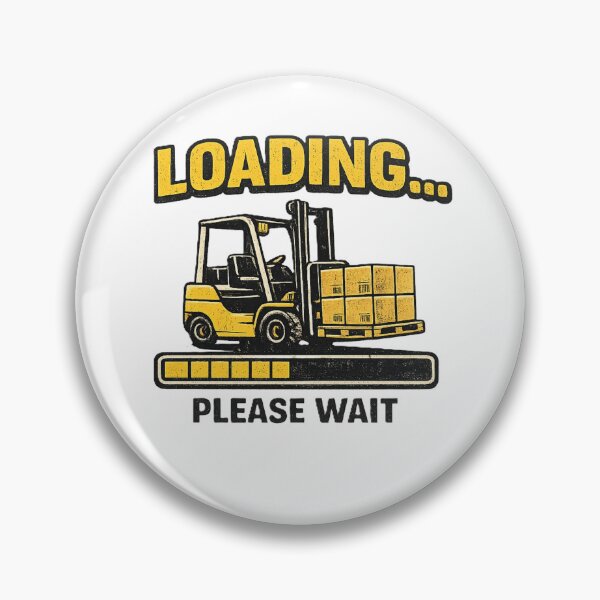 Item preview, Loading Please Wait Forklift Retro Design designed and sold by RetroNibylander.