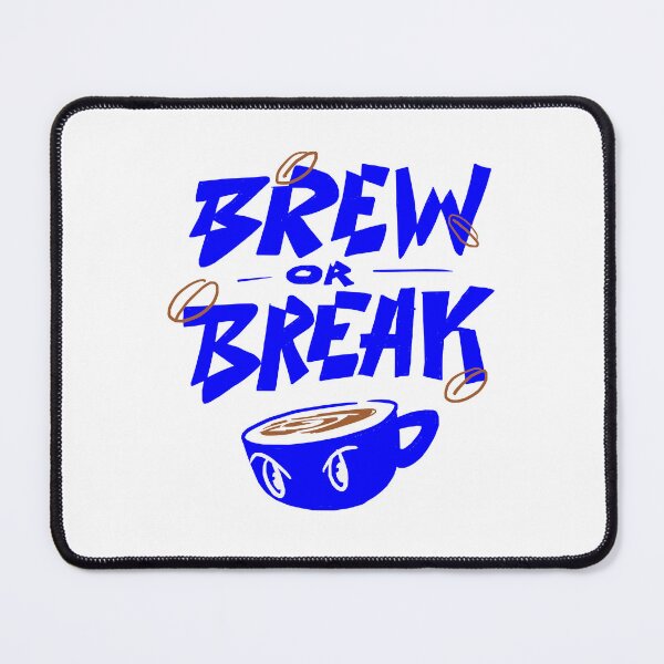 Item preview, Brew or Break - Lettering art designed and sold by Chrisnug24.