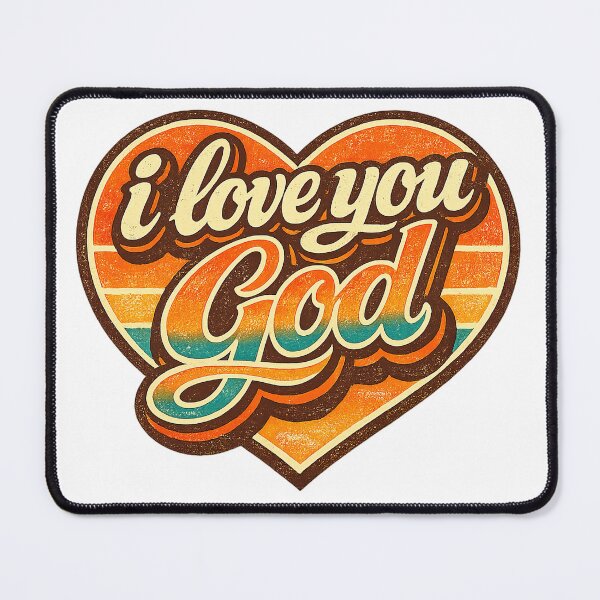 Item preview, I Love You God, Retro Vintage Style designed and sold by graphic-genie.
