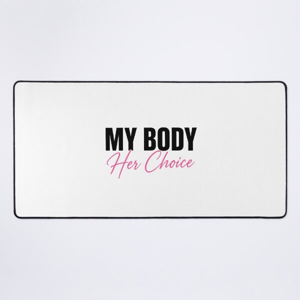 Item preview, My Body Her Choice designed and sold by zoes-ink.