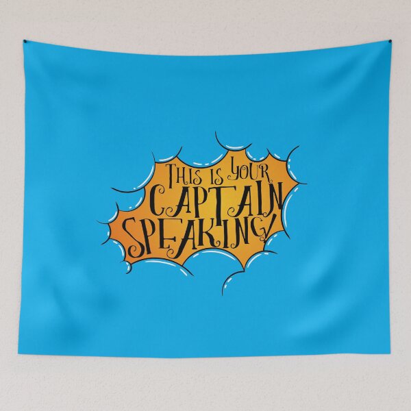 Item preview, This Is Your Captain Speaking designed and sold by BlueRockDesigns.