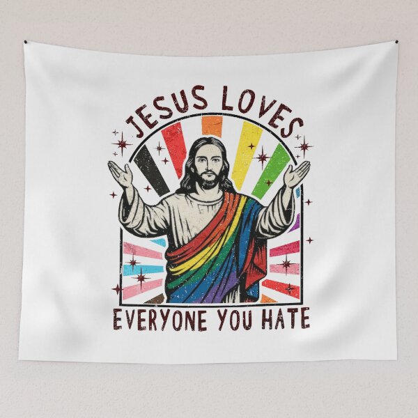 Item preview, Jesus Loves Everyone You Hate funny LGBT designed and sold by Patchina.
