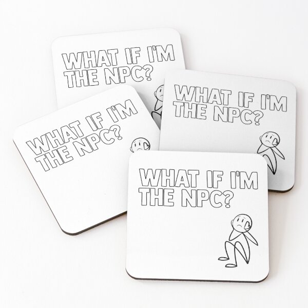 Item preview, What If I'm The NPC? | Funny Existential Meme | Gamer Philosophy Gift designed and sold by TheNicheNest.