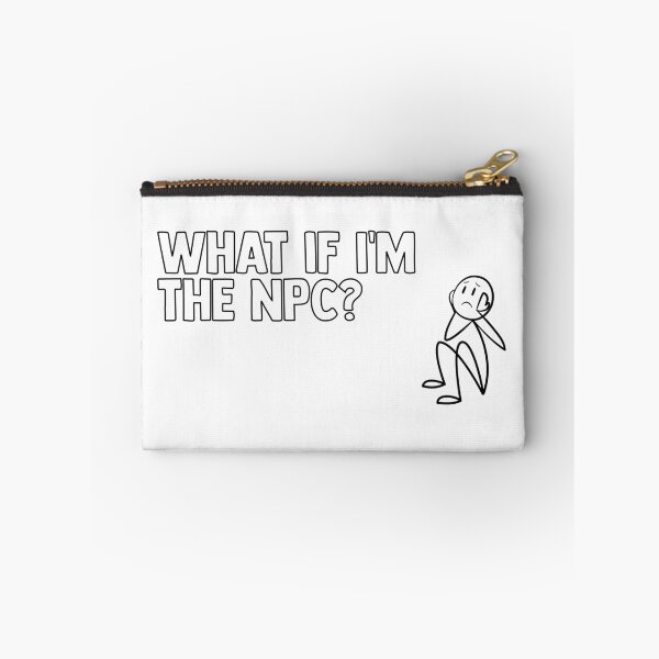 Item preview, What If I'm The NPC? | Funny Existential Meme | Gamer Philosophy Gift designed and sold by TheNicheNest.