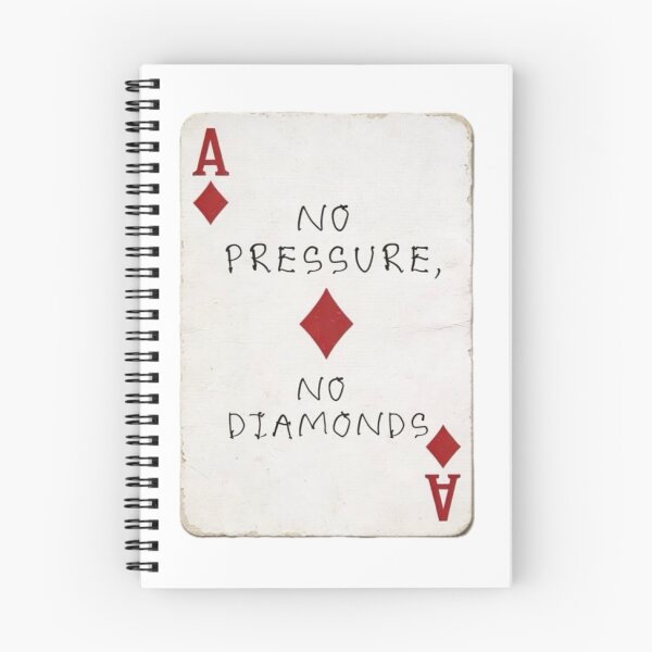 Item preview, No pressure, No diamonds designed and sold by PoplarSt4r.
