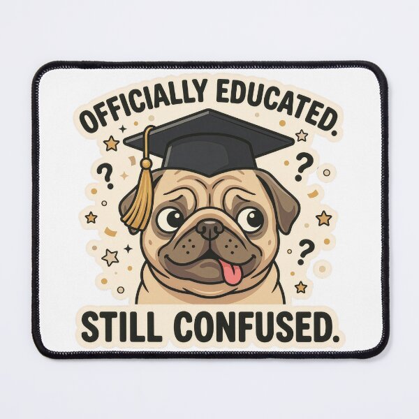 Item preview, Officially Educated Still Confused – Funny Pug Graduation Gift designed and sold by StillWildink.