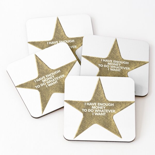 Item preview, I have enough money to do whatever i want, star designed and sold by PoplarSt4r.