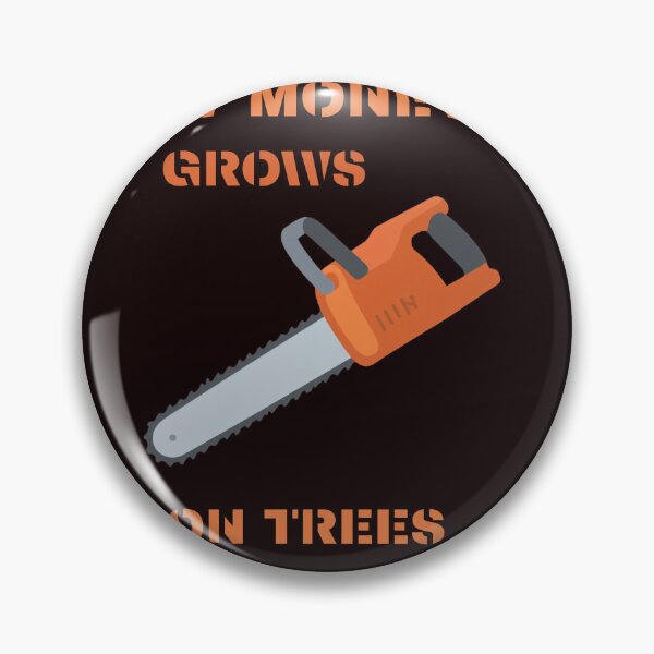 Item preview, My Money Grows On Trees Funny Gifts For Arborists designed and sold by myfunnyshirt.