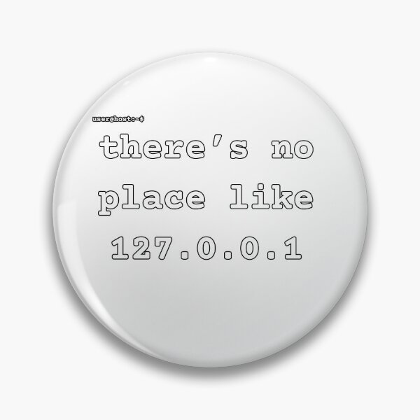 Item preview, there’s no place like 127.0.0.1 designed and sold by amon merch shop and stuff.