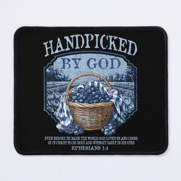 Item preview, Handpicked By God Ephesians 1 4 Christian Blueberry designed and sold by schoolofbullies.