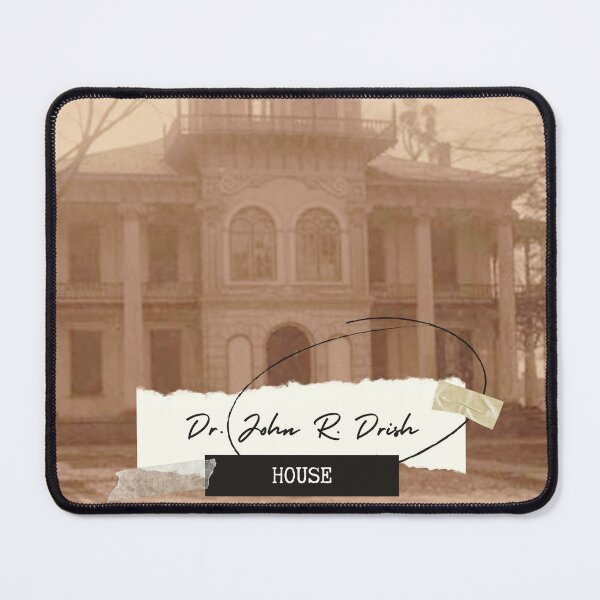 Item preview, Dr. John R. Drish House Rugged designed and sold by GhostlyWorld.
