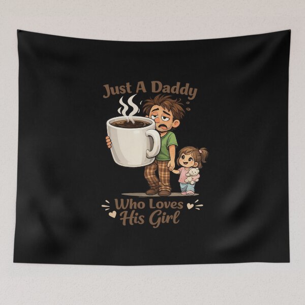 Item preview, Just A Daddy Who Loves His Girl Funny Dad Coffee Lover Gift Father’s Day Cute Daughter Quote designed and sold by Im-Ara.