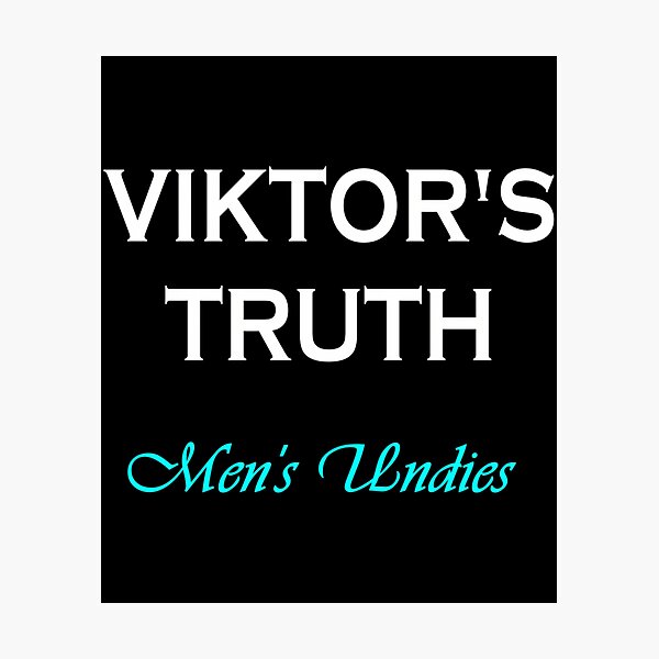 Item preview, Viktor'S Truth designed and sold by MonstrousOnMain.