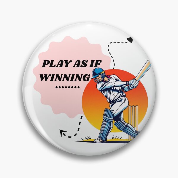 Item preview, Play As If Winning Cricket Motivation Design designed and sold by Palette _Vibes.