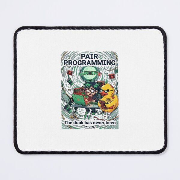 Item preview, Pair Programming - The Duck Has Never Been Wrong designed and sold by IntrovertEngineer11.