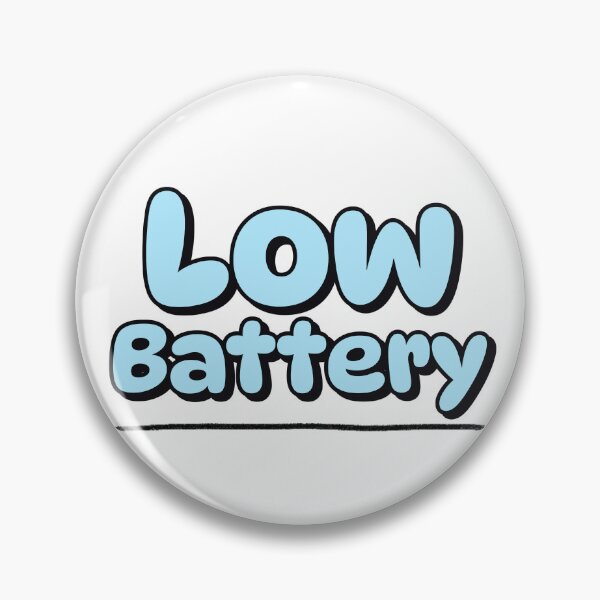Item preview, Low Battery designed and sold by GlimmerAura.