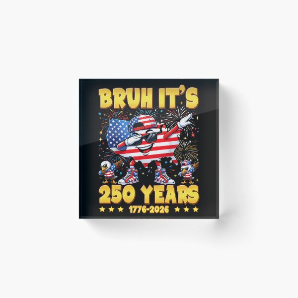 Artikelvorschau, Alter, es ist 250 Jahre her, Jungs! Patriotischer 250. Jahrestag der USA entworfen und verkauft von schoolofbullies.