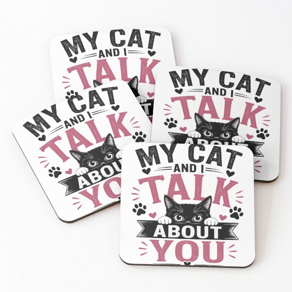 Item preview, My Cat and I Talk About You – Sarcastic Funny Cat Quote designed and sold by TommyArt94.