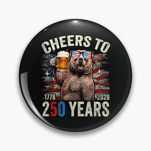 Item preview, cheers to 250 years funny bear designed and sold by schoolofbullies.