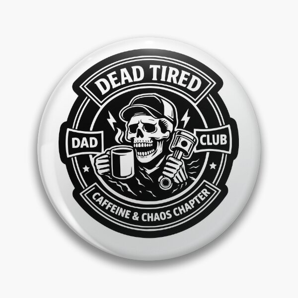Item preview, Dead Tired Dad Club, Caffeine And Chaos Chapter designed and sold by Muslims_place.