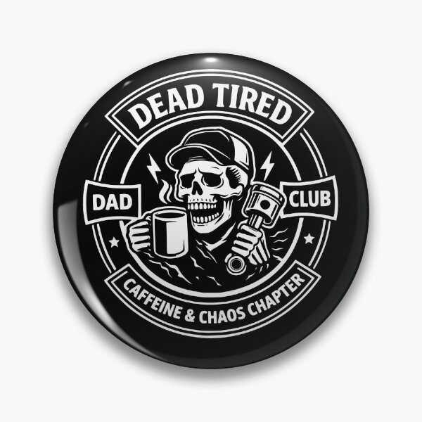 Item preview, Dead Tired Dad Club, Caffeine And Chaos Chapter designed and sold by Muslims_place.