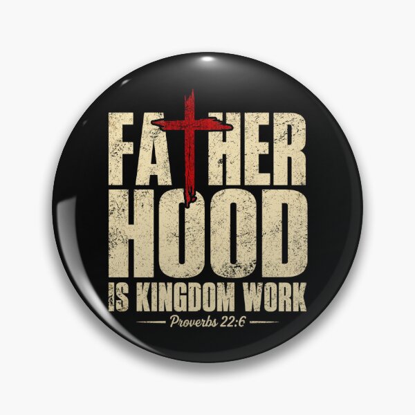 Item preview, Fatherhood is Kingdom Work Christian Dad Father's Day Faith designed and sold by BlightedArt.