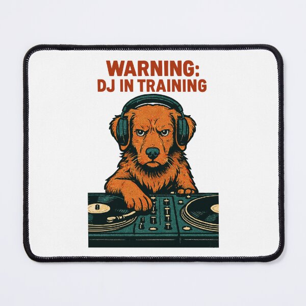 Item preview, DJ Toller Hund – Warning: DJ in Training designed and sold by Pineapple-Tree.