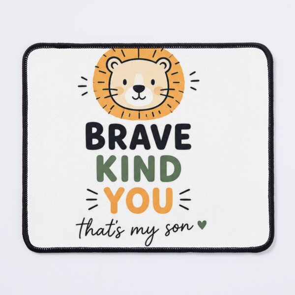 Item preview, Brave Kind And My Son designed and sold by fadeinkstudio.