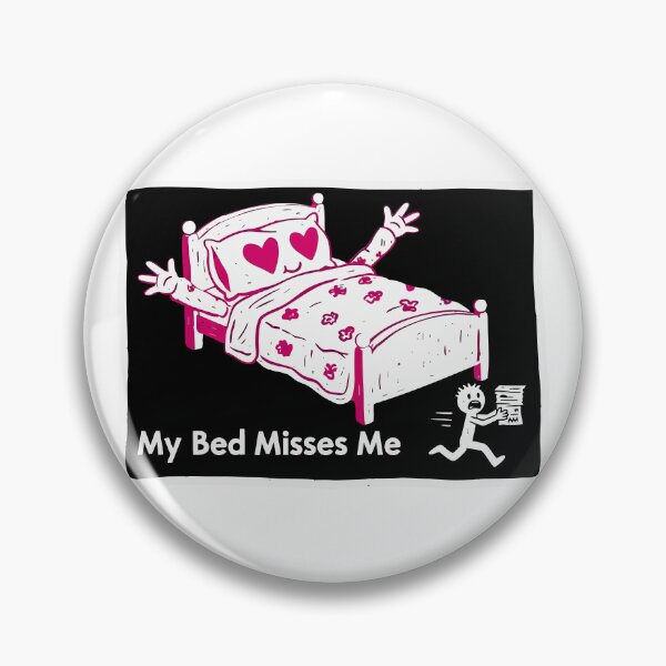 Item preview, My Bed Misses Me designed and sold by XYZ LAB by Jesuperman.