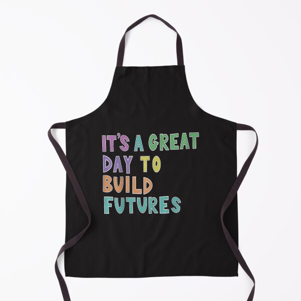 Item preview, Its A Great Day to Build Futures Motivational Construction Design designed and sold by kiralynstration.