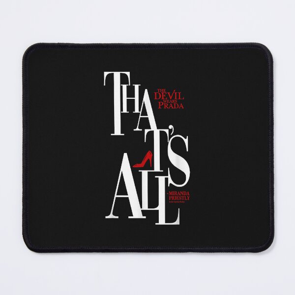 Item preview, The Devil Wears Prada That'S All Miranda Priestly Bold Text designed and sold by mytvtoday2020.