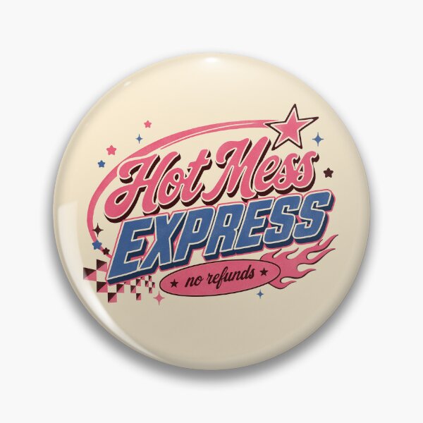 Item preview, Hot Mess Express — No Refunds designed and sold by TheRightNotes.