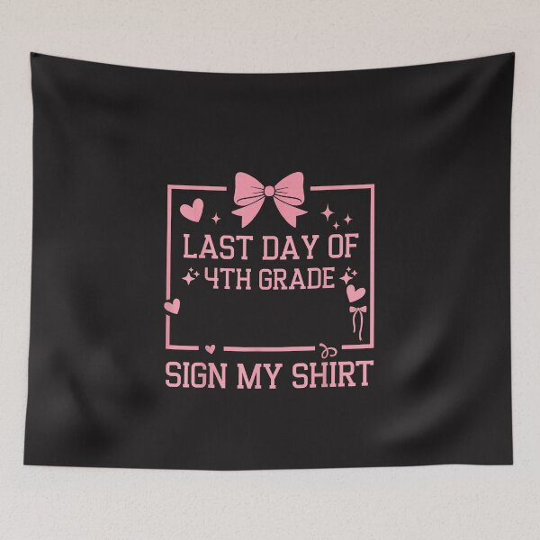 Item preview, Its My Last Day of 4th Grade Sign My School Autograph Design designed and sold by kiralynstration.