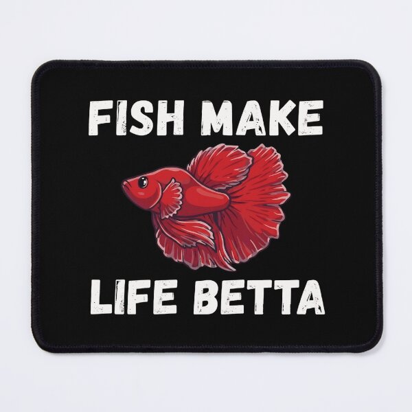 Item preview, Fish Make Life Betta - Funny Betta Fish Lover Pun designed and sold by haitrieuic96.