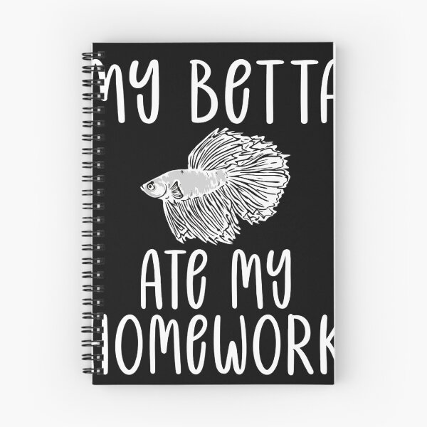 Item preview, My Betta Ate My Homework Funny Siamese Fighting Fish designed and sold by haitrieuic96.
