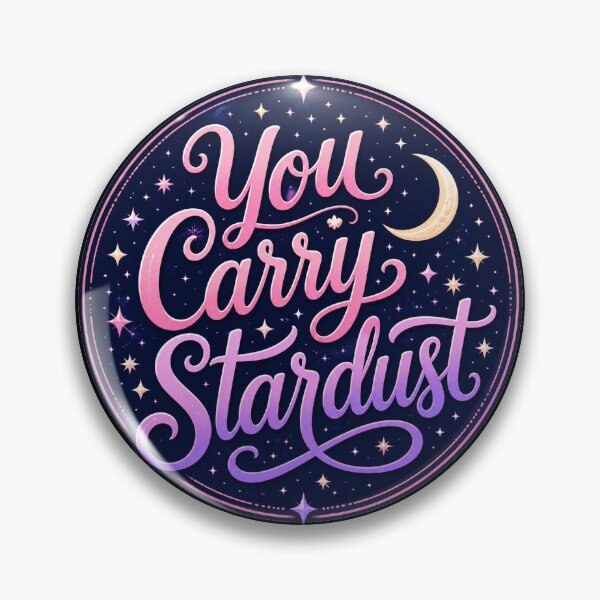 Item preview, You Carry Stardust designed and sold by the-dovlat.