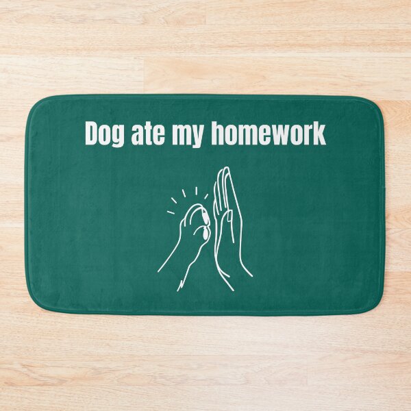 Item preview, Dog ate my homework. Humorous design for students and dog lovers.  designed and sold by EmpressApis.