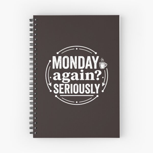 Item preview, Rustic White Lettering Monday Again Seriously designed and sold by MaafiaArtsThai.