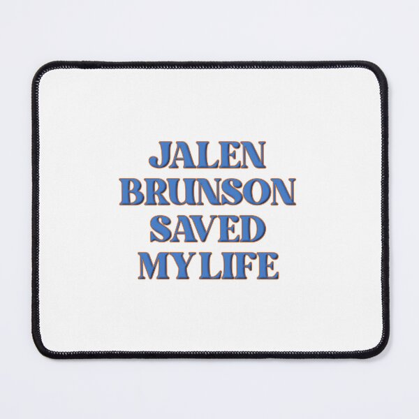 Item preview, Jalen Brunson Saved My Life designed and sold by ShaverJr3000.