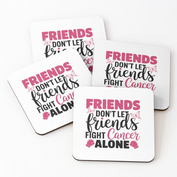 Item preview, Friends Don't Let Friends Fight Cancer Alone  designed and sold by sailorjessiArt.